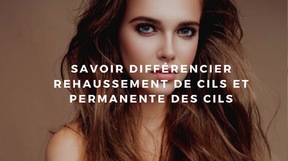 rehaussement de cils et permanente